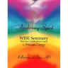 Awakening Spirit: Wise Seminary, First Year Certification for Wiccan Clergy