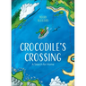 Crocodile's Crossing: A Search for Home