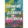 Growing Up Disabled in Australia