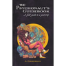 The Psychonaut's Guidebook