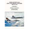 Inside History of the Usaf Lightweight Fighters, 1900 to 1975