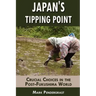 Japan's Tipping Point: Crucial Choices in the Post-Fukushima World