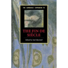 The Cambridge Companion to the Fin de Siècle