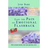 Ease the Pain of Emotional Flashback Self-healing Process after Narcissistic Emotional Abuse: How to reduce the strength of the triggers How to regain