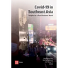 COVID-19 in Southeast Asia: Insights for a post-pandemic world