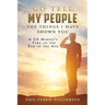 Go Tell My People the Things I Have Shown You: A US Marine's Take on the End of the Age