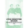 Lydia Ernestine Becker - Influential Women in History