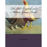 The Old English and Modern Game Fowl