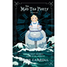The Mad Tea Party: An Armchair Treasure Hunt