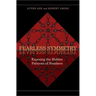 Fearless Symmetry: Exposing the Hidden Patterns of Numbers - New Edition