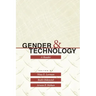 Gender and Technology: A Reader