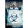Callsign: Bishop: Bishop: Bishop - Book 1 (an Erik Somers - Chess Team Novella)