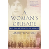 Woman's Crusade: Alice Paul and the Battle for the Ballot