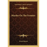 Murder on the Frontier