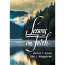 Lessons on Faith