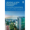 Creating a New Management University: Tracking the Strategy of Singapore Management University (SMU) in Singapore (1997-2019/20)