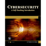 Cybersecurity: A Self-Teaching Introduction