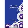 The Little Match Man