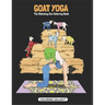 Goat Yoga - The Relaxing Zen Coloring Book