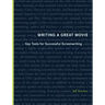 Writing a Great Movie: Key Tools for Successful Screenwriting