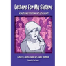 Letters for My Sisters: Transitional Wisdom in Retrospect