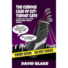 The Curious Case of Cut-Throat Cate: The 2nd Case for Inspector Capstan