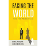 Facing The World: The Ten Principles