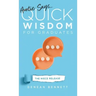 Auntie Says: Quick Wisdom for Graduates (The Niece Release Edition)