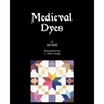 Medieval Dyes