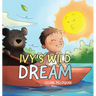 Ivy's Wild Dream