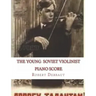 The Young Soviet Violinist--Piano Score: Solo Works for Young Violinists by Soviet Composers
