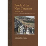 People of the New Testament, Book III: Major Disciples of Jesus & Other Followers & Friends