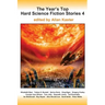The Year's Top Hard Science Fiction Stories 4