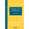 Theology of the Old Testament (ISG 15)
