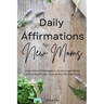 Daily Affirmations for New Moms