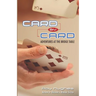 Card by Card: Adventures at the Bridge Table