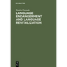 Language Endangerment and Language Revitalization: An Introduction