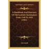 A Handbook And Directory Of Old Scottish Clockmakers From 1540 To 1850 (1903)