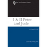 I & II Peter and Jude (2010): A Commentary