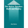 The Native Speaker: Myth and Reality, 38, 2nd Edition