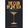 The Club by the Sea