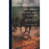 Southern Quakers and Slavery: A Study in Institutional History