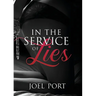 In the Service of Lies