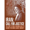 IRAN; Call for Justice: The Case to Hold Ebrahim Raisi to Account for Crimes Against Humanity