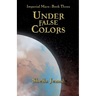Under False Colors