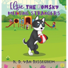 Elsie the Pomsky: Meeting Strangers: Meeting Strangers