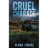 Cruel Charade