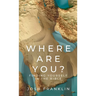 Where Are You?