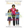 Good-Enough Mother: The Perfectly Imperfect Book of Parenting