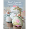Tilda's Seasonal Ideas Collection
